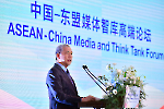 FORUM MEDIA DAN PEMIKIR ASEAN-CHINA TEKANKAN KOMITMEN KERAJAAN MALAYSIA MEMUPUK DIALOG SERANTAU DAN KERJASAMA MULTILATERAL