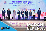 FORUM MEDIA DAN PEMIKIR ASEAN-CHINA TEKANKAN KOMITMEN KERAJAAN MALAYSIA MEMUPUK DIALOG SERANTAU DAN KERJASAMA MULTILATERAL